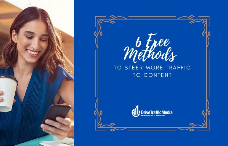 Discover-6-Free-Ways-To-Drive-More-Traffic-To-Your-Content-From-The-Orange-County-SEO-Expert