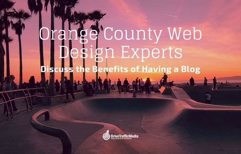 Ask-Orange-County-Web-Design-Experts-What-a-Blog-Can-Do-For-Your-Website