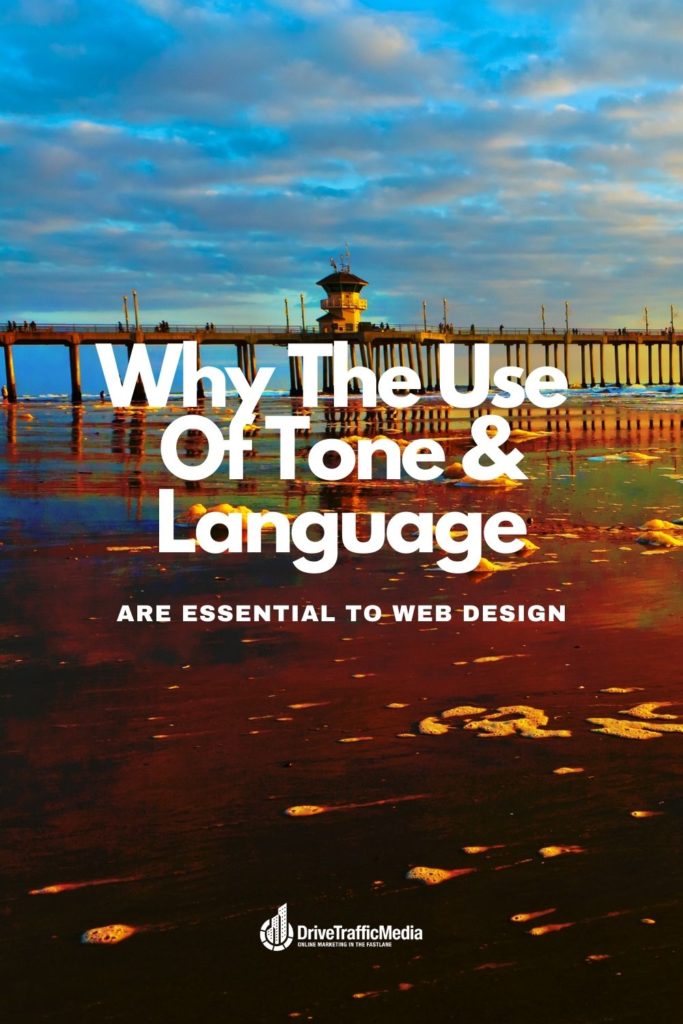 Understanding-the-different-types-of-tones-and-words-to-use-when-working-on-Orange-County-website-design-pinterest