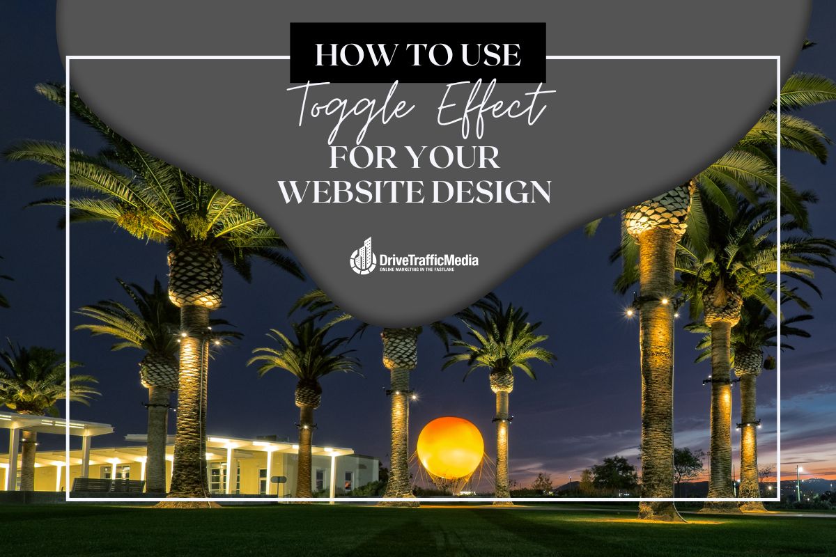 why-is-the-toggle-effect-important-to-web-design-irvine