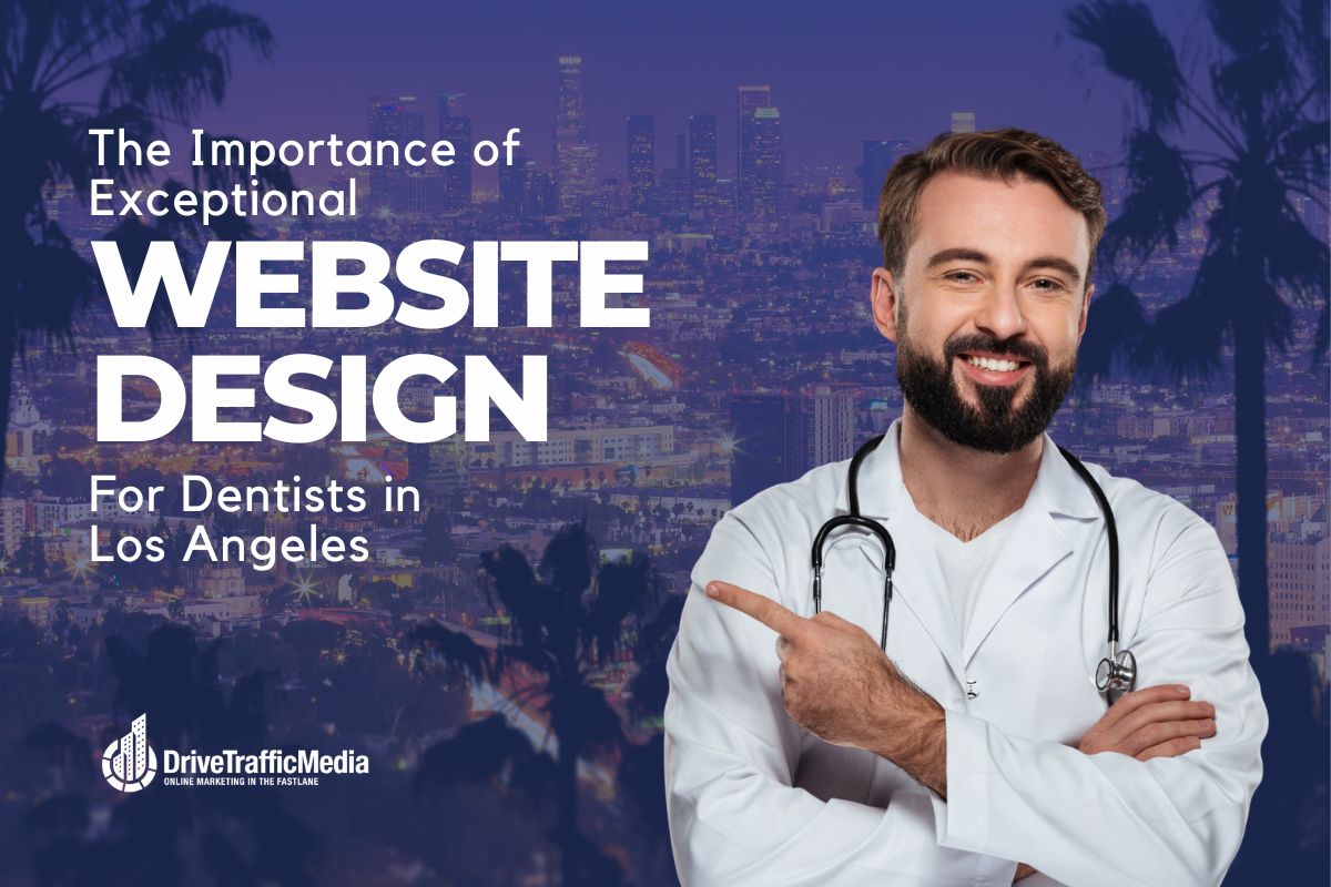 dentists-in-Los-Angeles-need-website-design