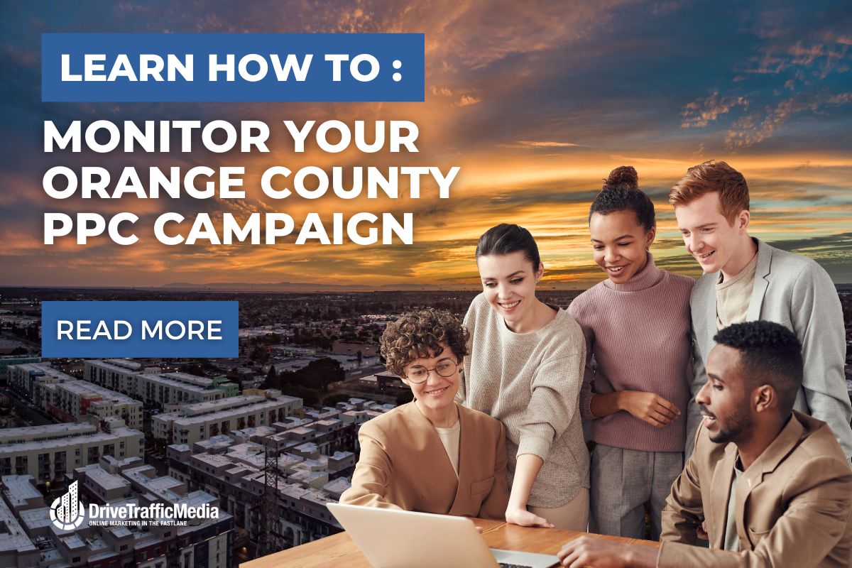 monitor-an-orange-county-PPC-campaign