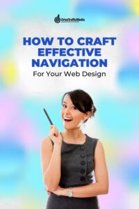 Great-web-navigation-is-essential-in-an-orange-county-web-design-Pinterest-Pin
