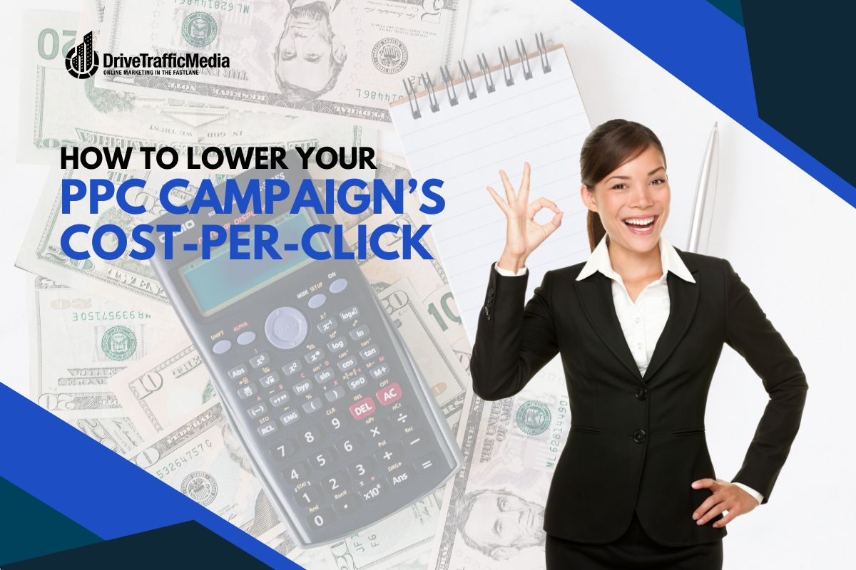 How-to-Lower-Your-Cost-Per-Click-for-PPC