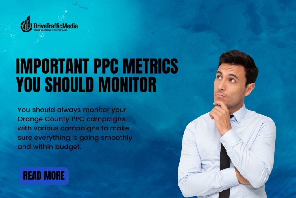 Important PPC Metrics You Should Monitor