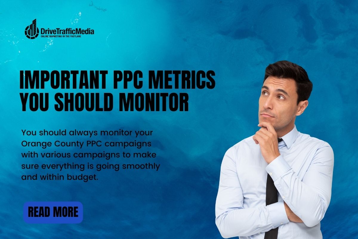 Important PPC Metrics You Should Monitor