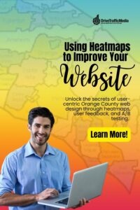 Use-the-powerful-heatmap-to-work-on-your-Orange-County-web-design-pinterest