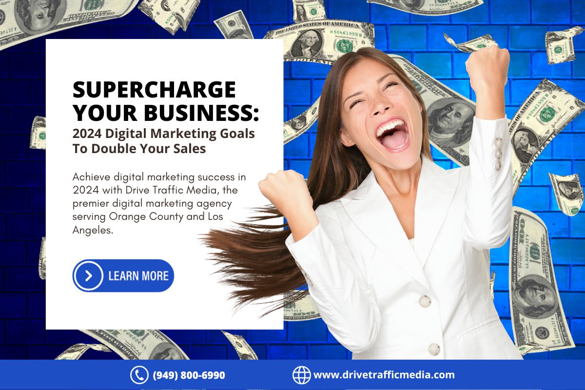 woman-super-happy-raising-her-hands-with-the-title-of-the-blog-Supercharge-Your-Business-2024-Digital-Marketing-Goals-To-Double-Your-Sales-1200-x-800