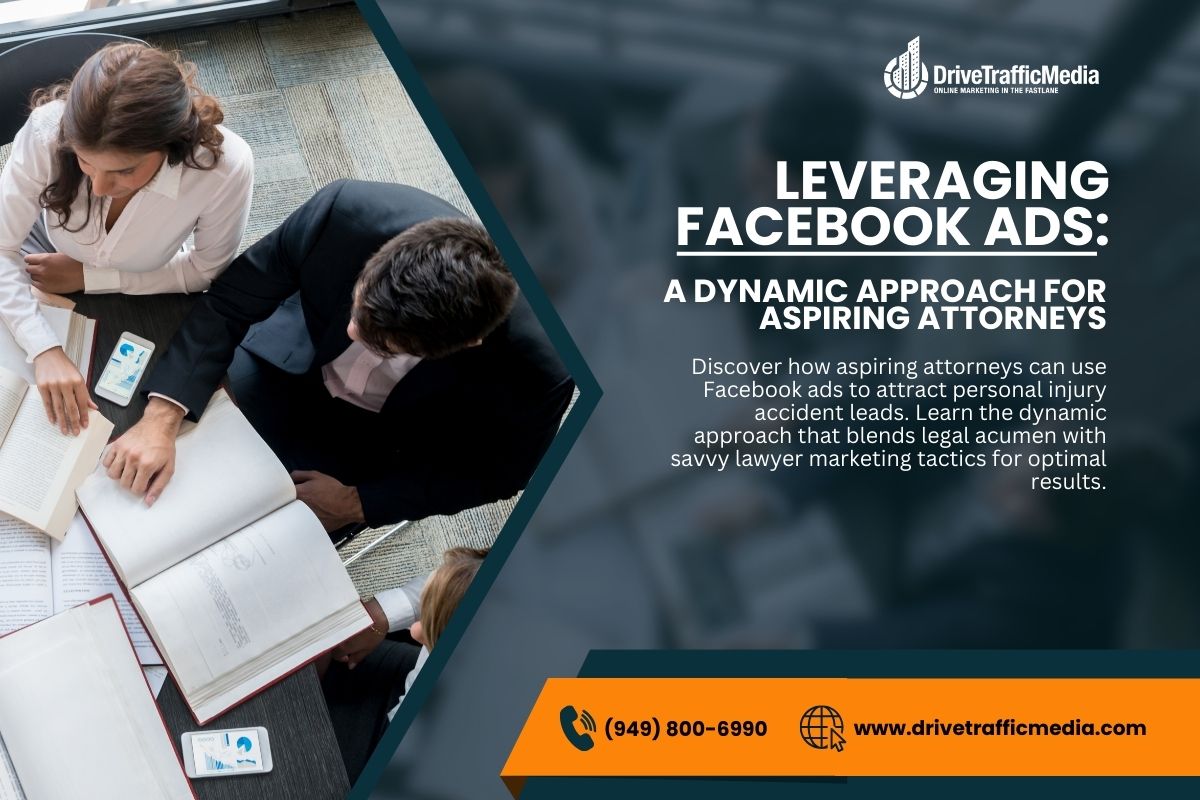 legal-team-blog-title-Leveraging-Facebook-Ads-A-Dynamic-Approach-for-Aspiring-Attorneys