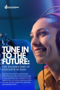happy-woman-podcaster-blog-title-Tune-In-to-the-Future-The-Roaring-Rise-of-Podcasts-in-2024-Pinterest-Pin