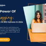woman-blogger-blog-title-The-Power-of-Blogging-A-Guide-to-SEO-Success-in-2024-1200-x-800